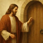 he aqui yo estoy a la puerta y llamo